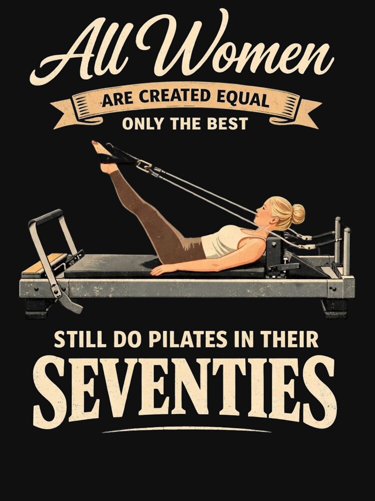 All Women are Created only The Best Still do Pilates in 70s by MOHAMED MAJID