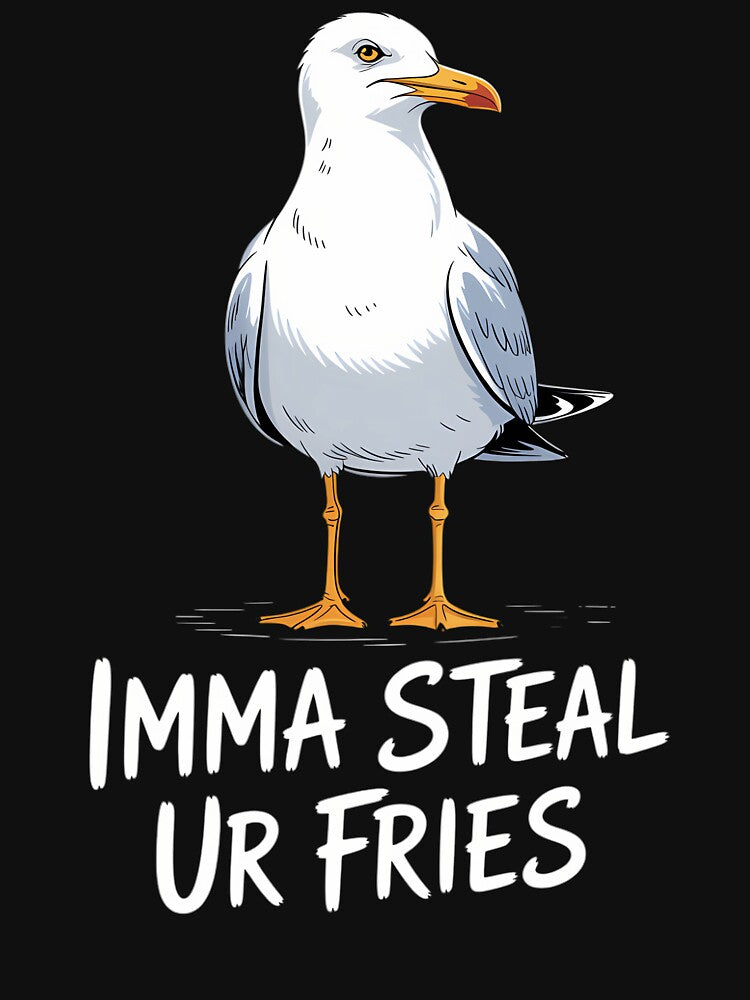 Imma steal ur fries Funny Cute Seagull Bird Animal Lovers by waazwee6