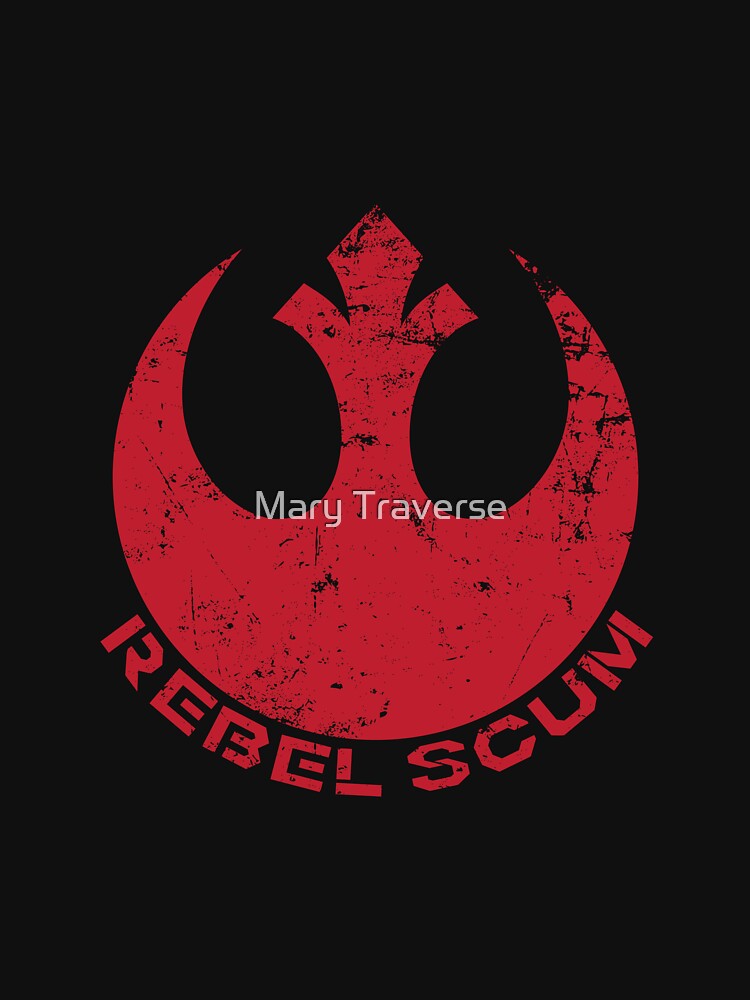 Rebel Scum by Mary Traverse