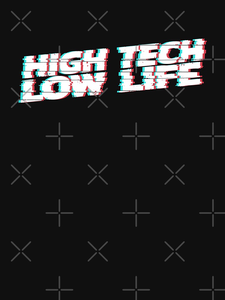 Cyberpunk Hight Tech Low Life by arcadiashop