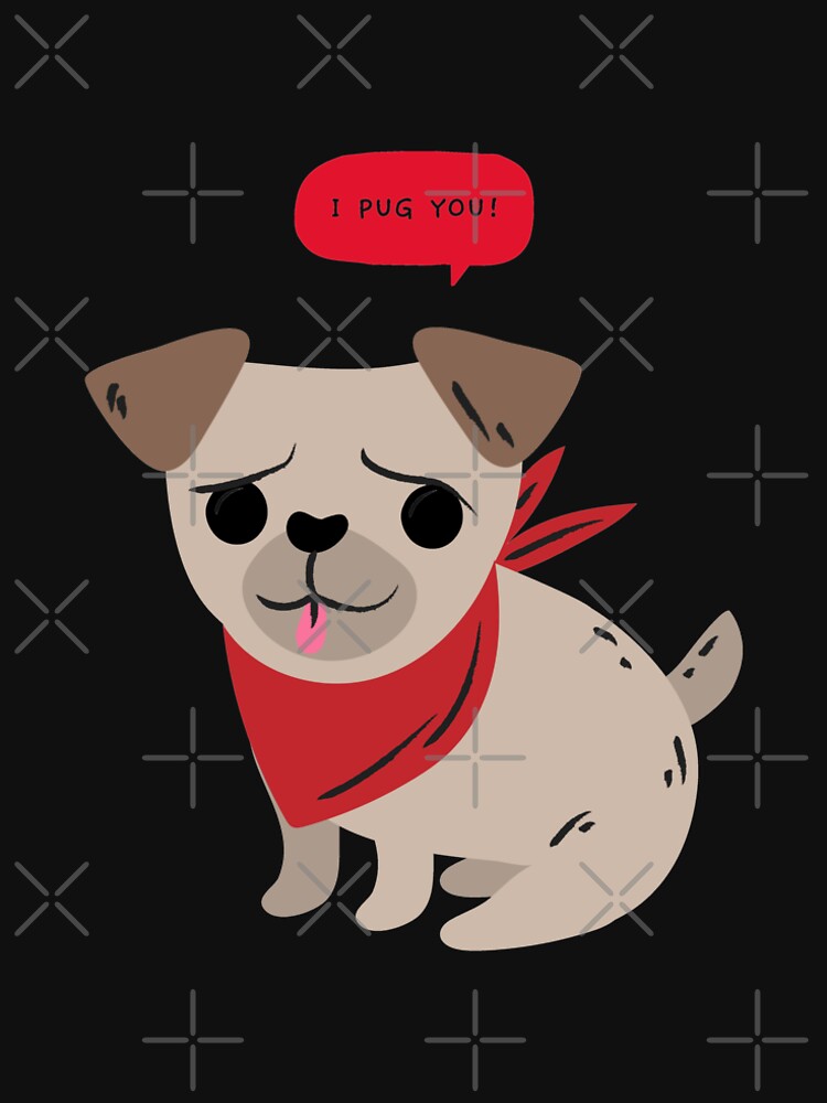 Funny I pug you, funny pug lover shirt by Urbane Designs