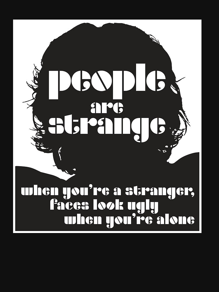 People Are Strange by JLJ27