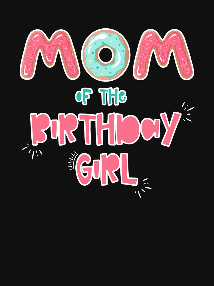 Mom of the Birthday Family Donut theme by SwankyFine
