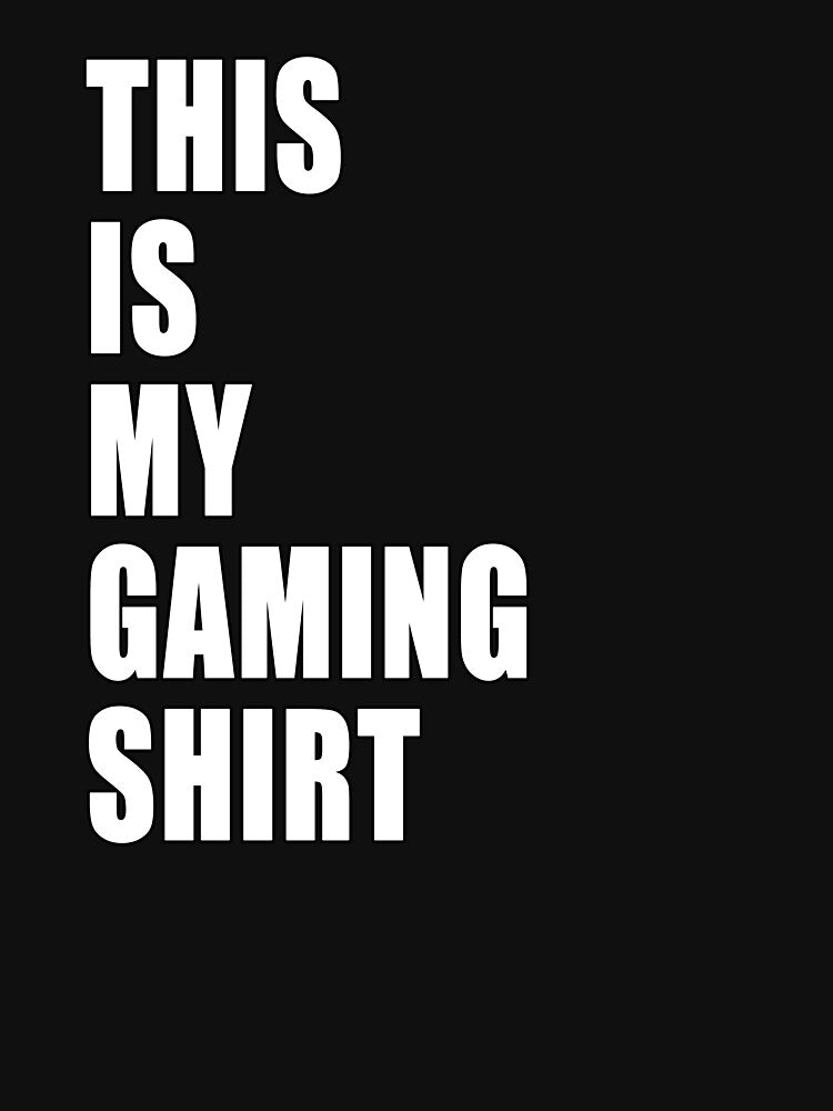 This Is My Gaming Shirt Funny Nerd Gamer Dad Joke Design Whit Text by Jason Gilbert
