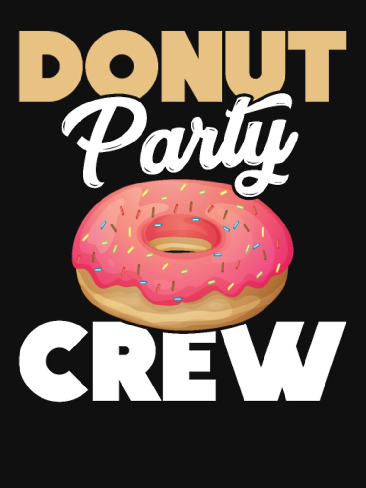 Donut Lover party crew Food Party by ClamenTaon