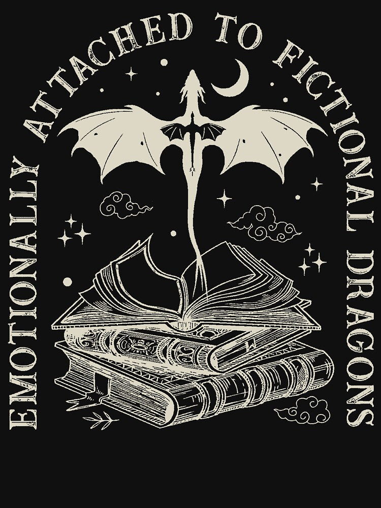 Emotionally Attached to Fictional Dragons Bookish by SebastiMatthiro