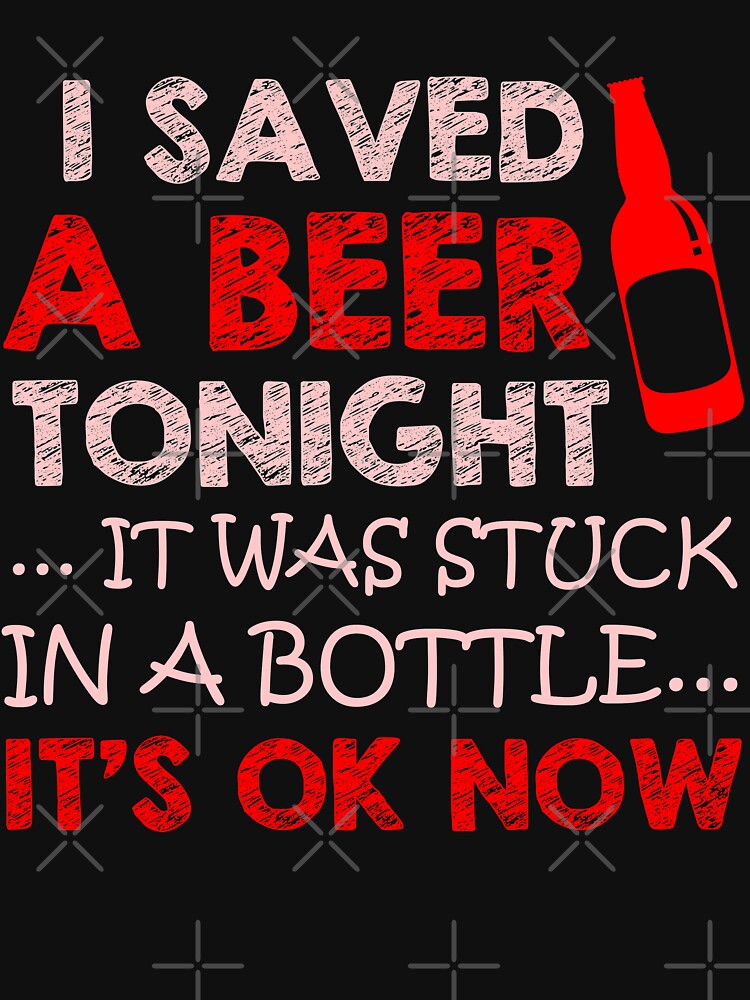 I SAVED A BEER TONIGHT by danyc88