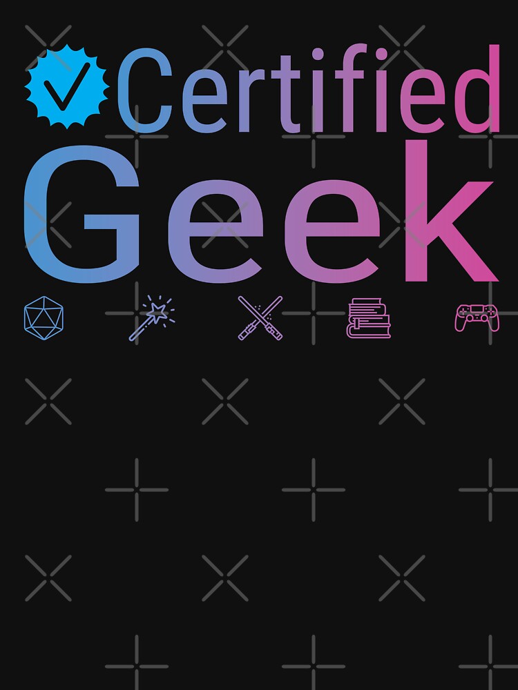 Certified Geek by GeekLaundry