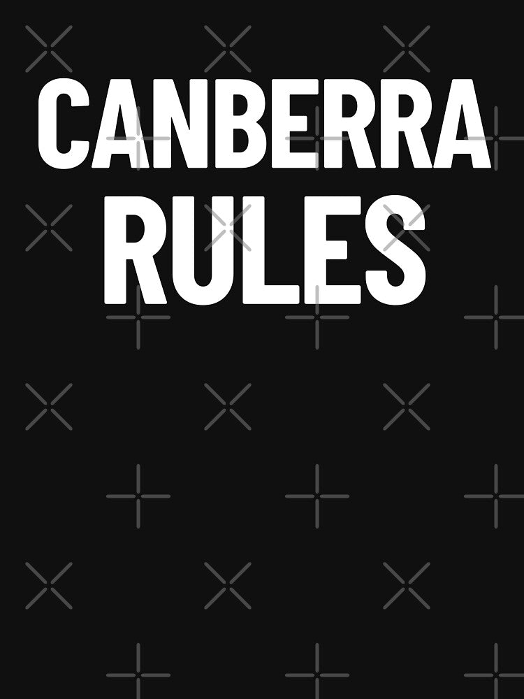 Canberra Rules Australian Capital Territory Australia Capital City by Legit Hooligan