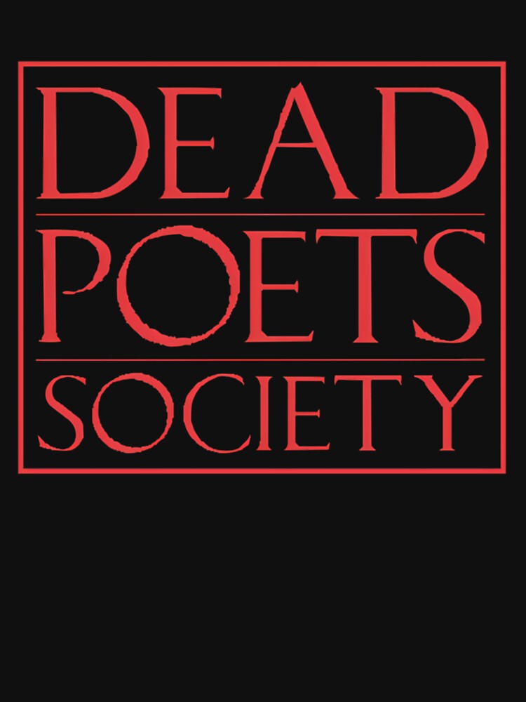Lit Nerd Dead Poets Society by NegusThaGreat