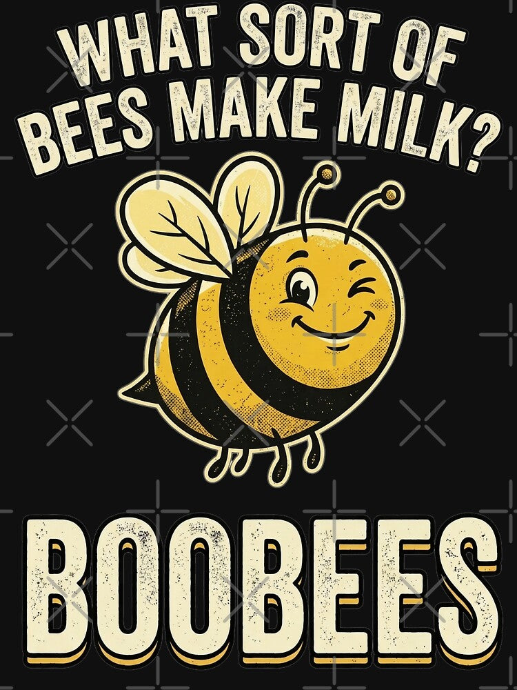 Dad joke What sort of bees make milk? Boobees! Funny retro bee by KHWD