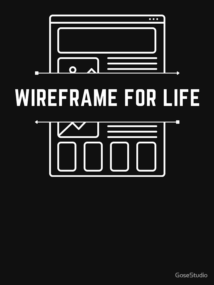 Wireframe for Life | UX Designer, User Experience, User Interface by GoseStudio