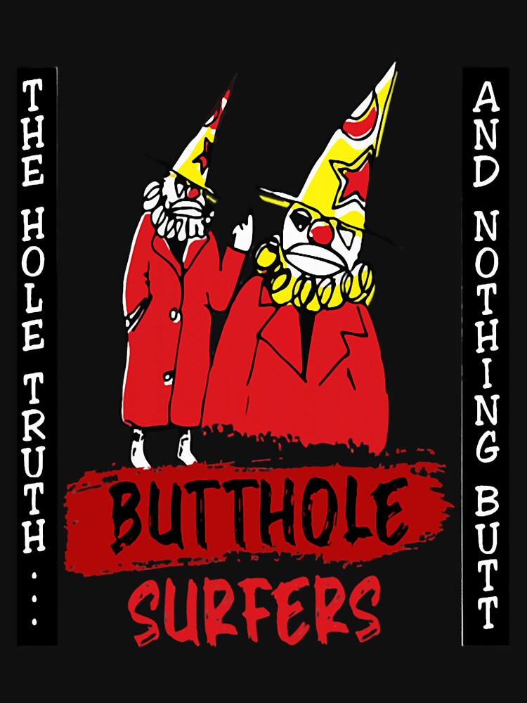 Art Butthole Clown Surfers Funny Music by YouthNewt22