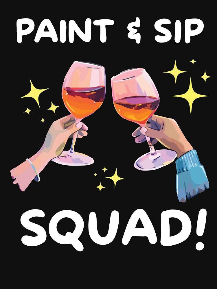 Paint and Sip Squad Funny Wine Party Girls Night Design by kiralynstration