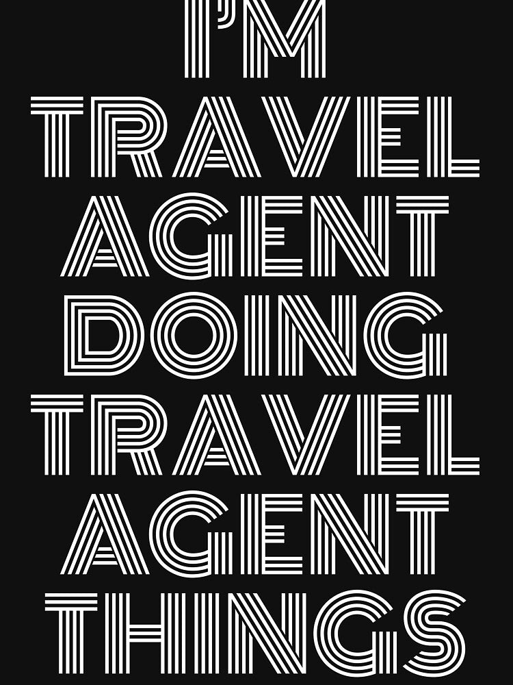 I'm Travel agent Doing Travel agent Things Retro Vintage by SVPOD
