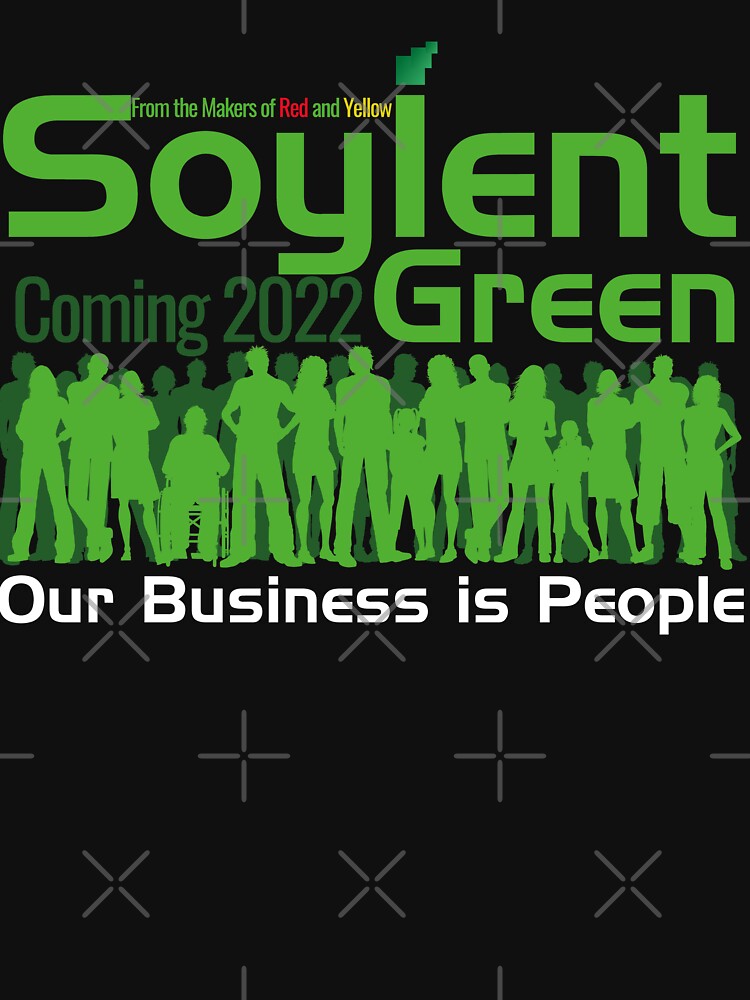 Soylent Green is People by McPod