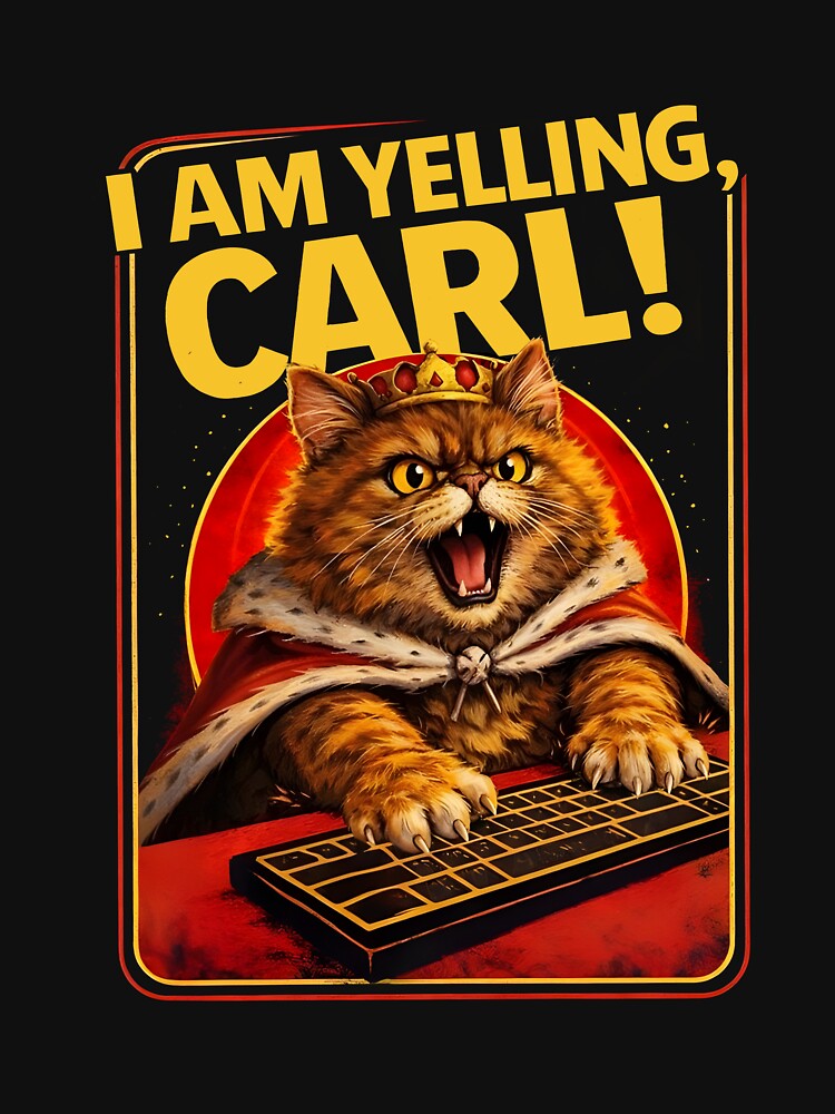 I Am Yelling Carl Angry Cat Fantasy Bookish Dungeon Crawler Carl by RDGNR