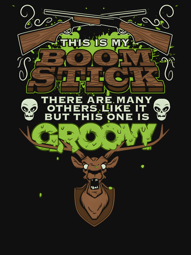 This Is My Boom Stick by aswmhmlc71