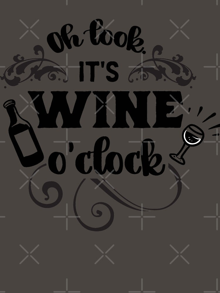 Ok Look It's Wine O'clock by Donaatelle