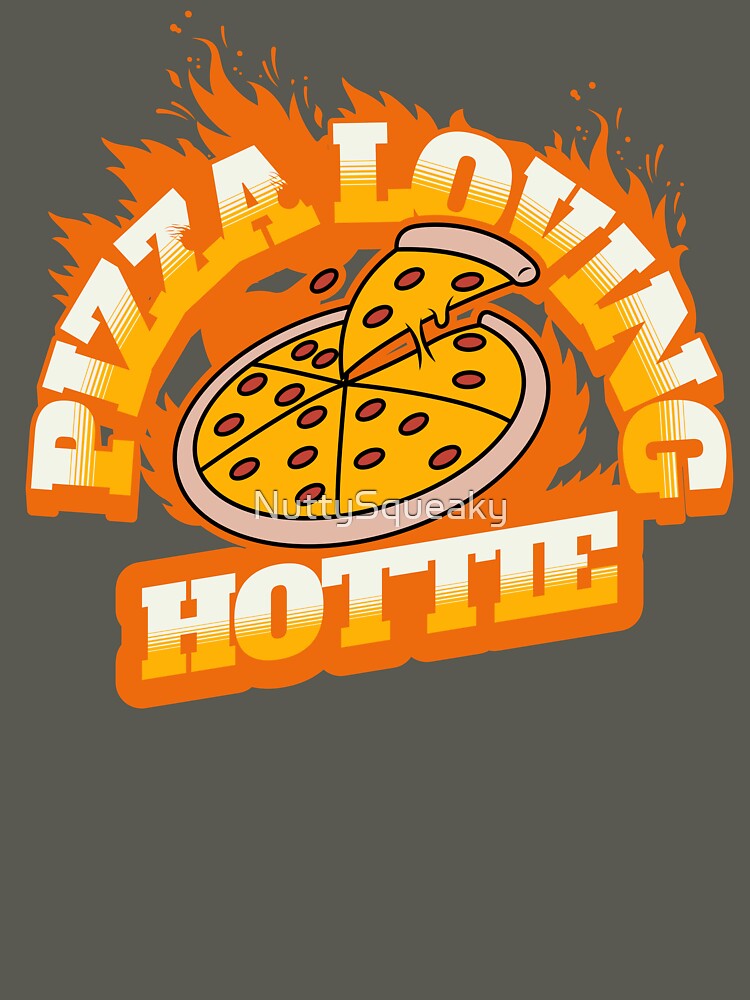 Pizza Loving Hottie by NuttySqueaky
