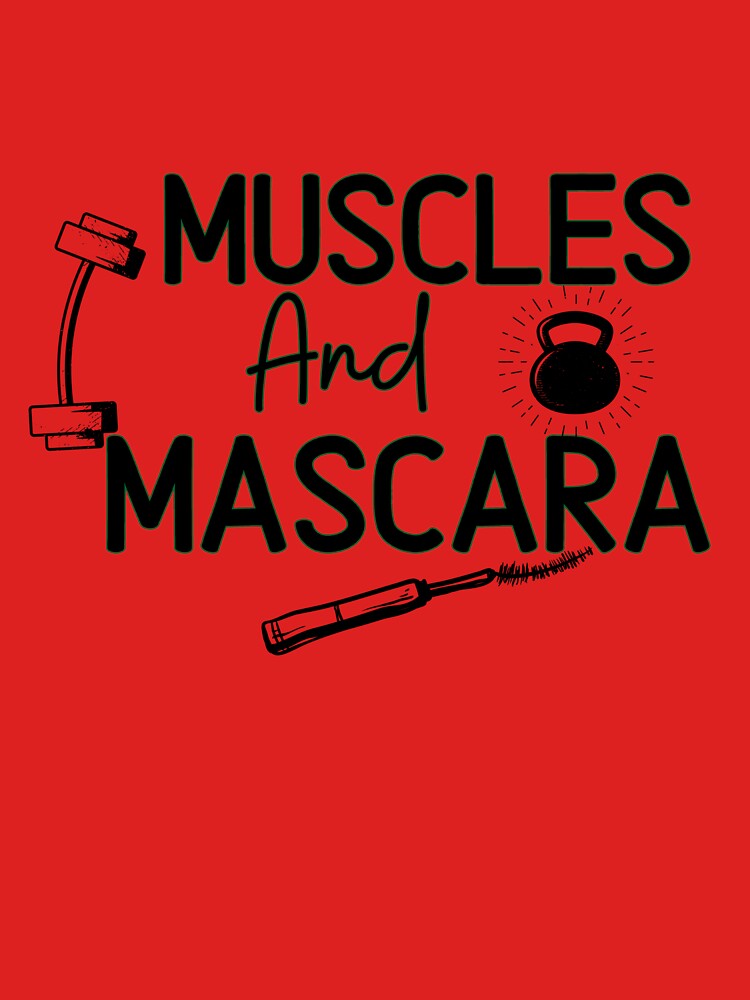 Muscles and Mascara - Funny Gym Quote by unique things