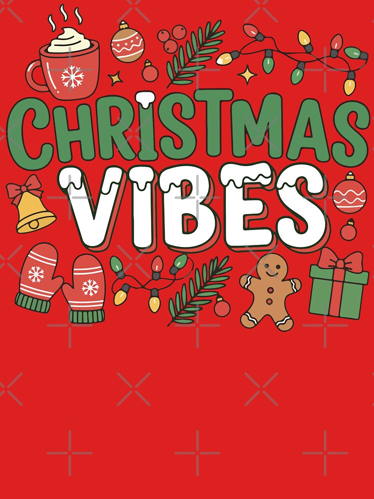 Christmas Vibes Holiday by GhoulishGraphX