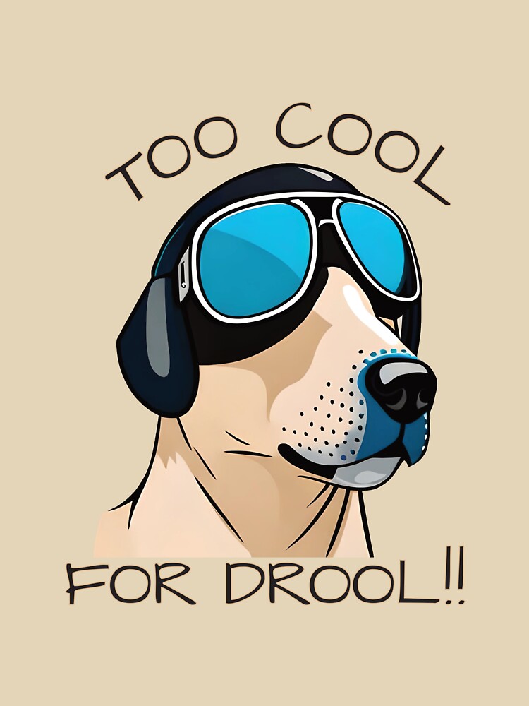 Too Cool for Drool by FiaFiaPress
