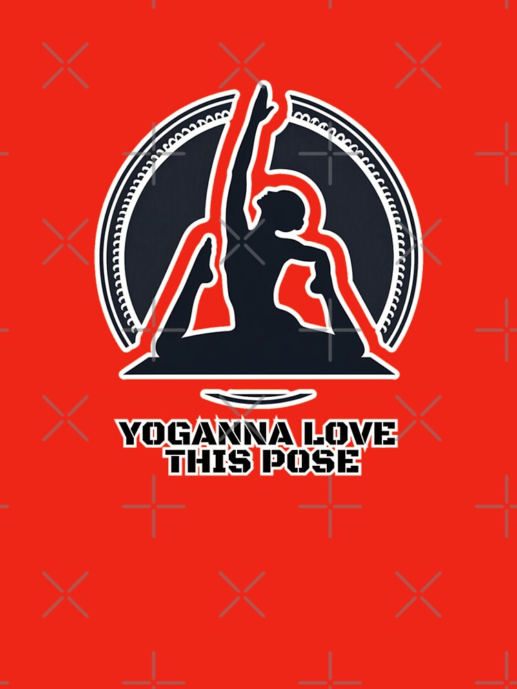 Yoganna love this pose by DShirtRepublic