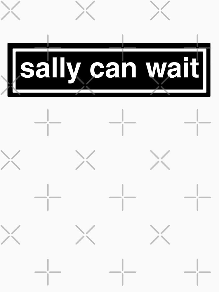 Sally Can Wait by BrambleBox