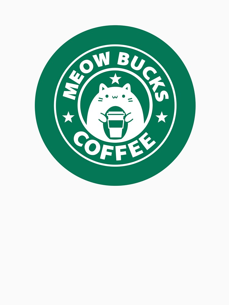 Meow Bucks Coffee Cat Design by ThePurrfectPaws