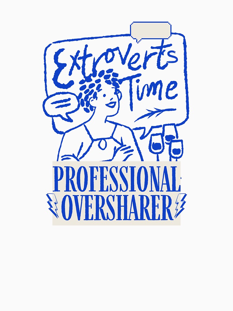 Professional Oversharer by jpubdesigns