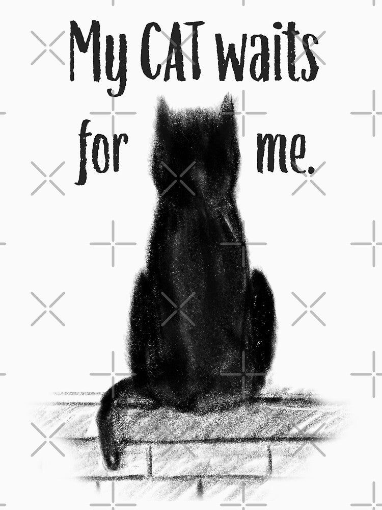 My Cat Waits For Me – Cat Lover Design by BlankPaper Clothing