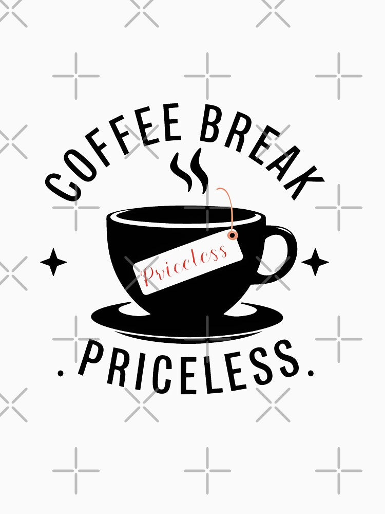 Coffee Break - Priceless by MrERNST
