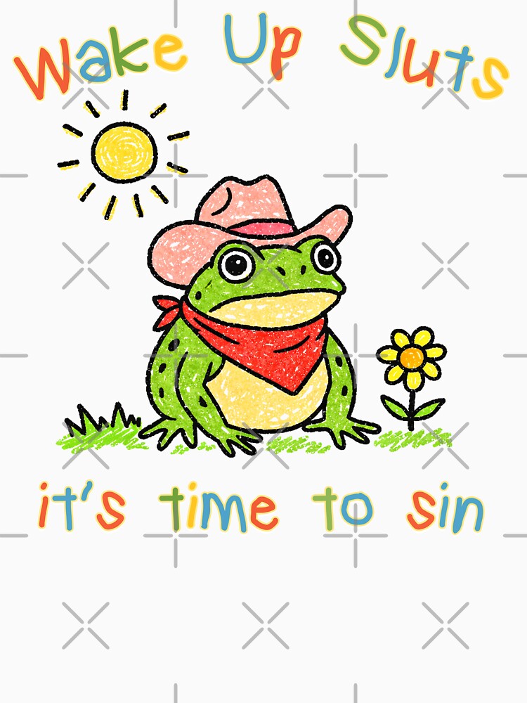 Wake up it's time to sin, funny cowboy frog meme by CARBONARA LLC.