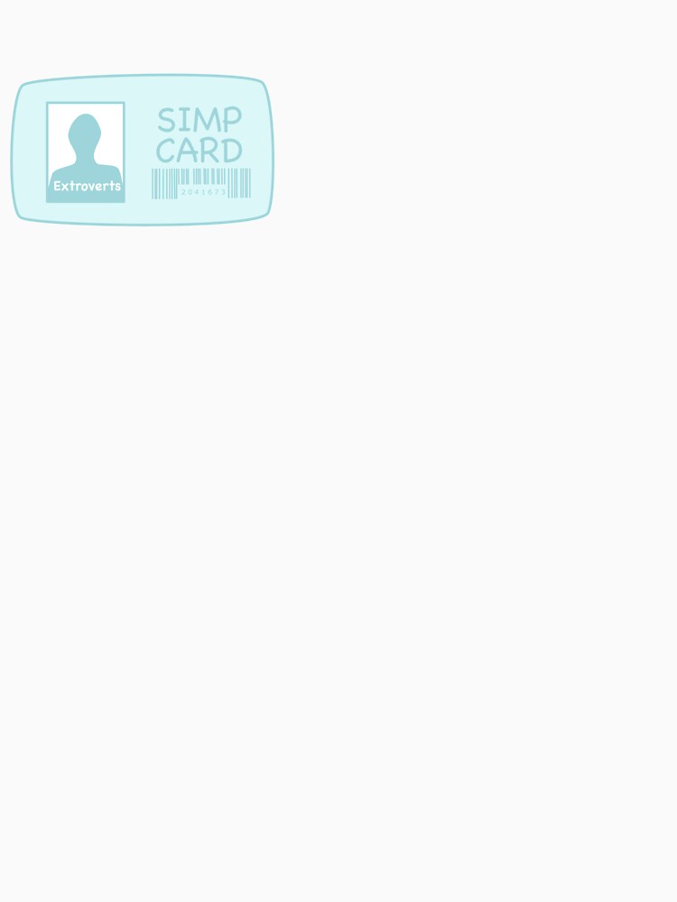 Extrovert Simp Card by JordynD
