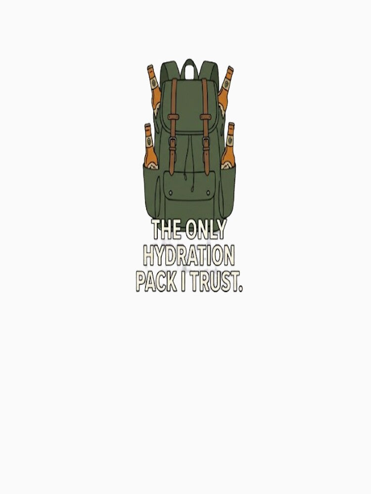 Hiking & Beer Rucksack - The Only Hydration Pack I Trust by ClaussShop