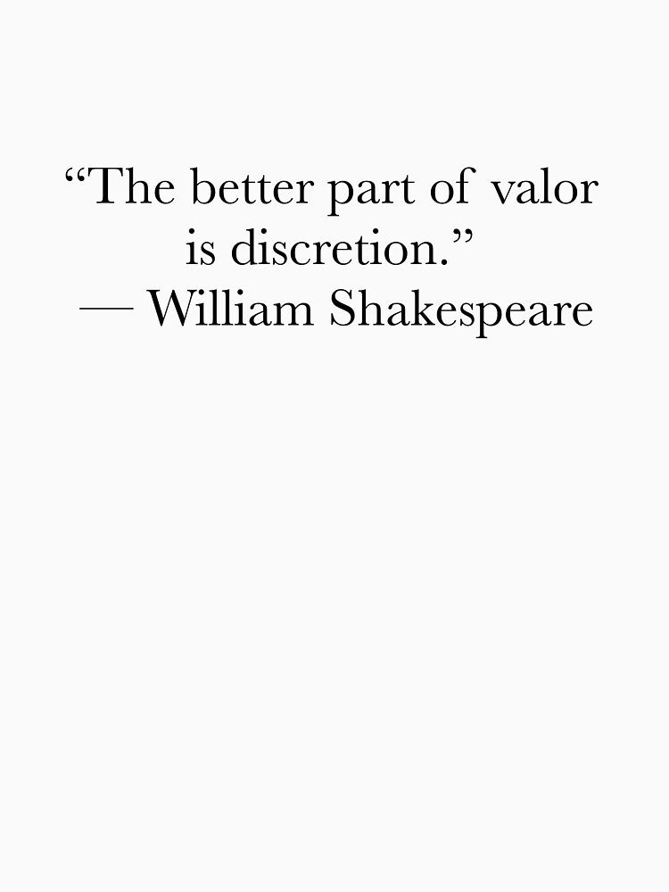 “The Better Part of Valor Is Discretion” – Shakespeare Stoic Quote Design by The Prose Atelier