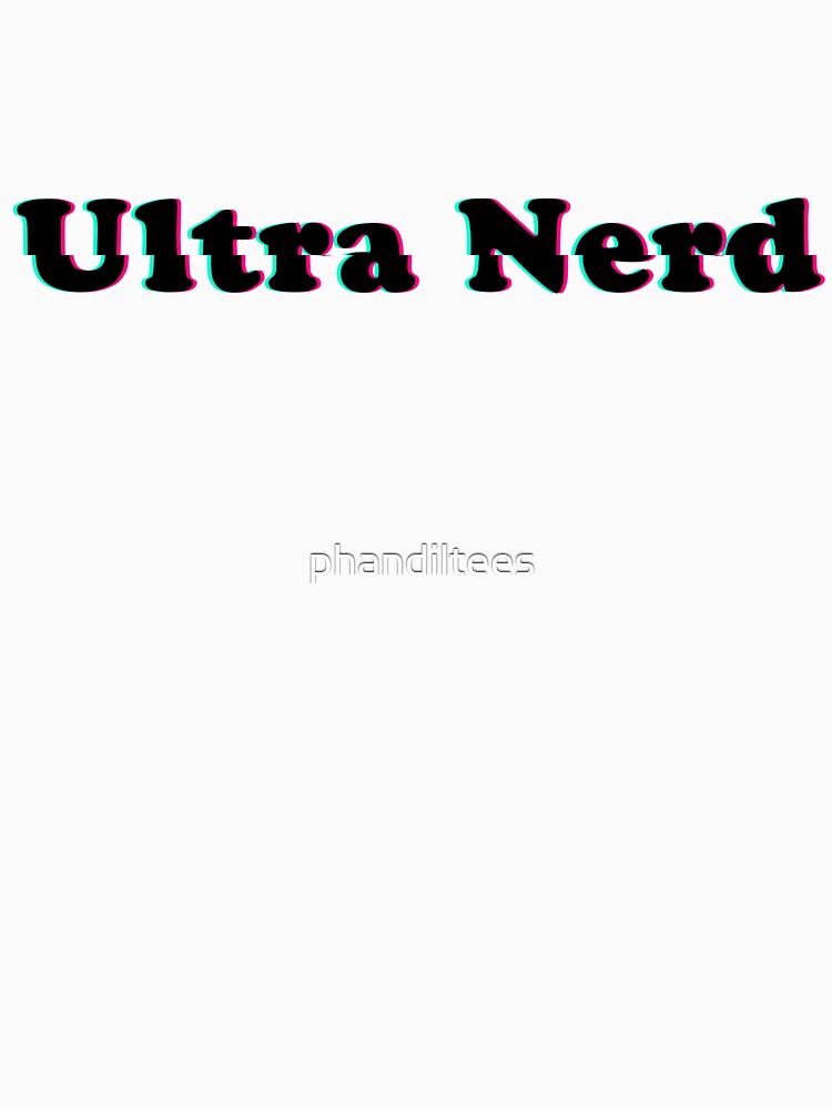 Ultra Nerd! by DoodleDashCollective