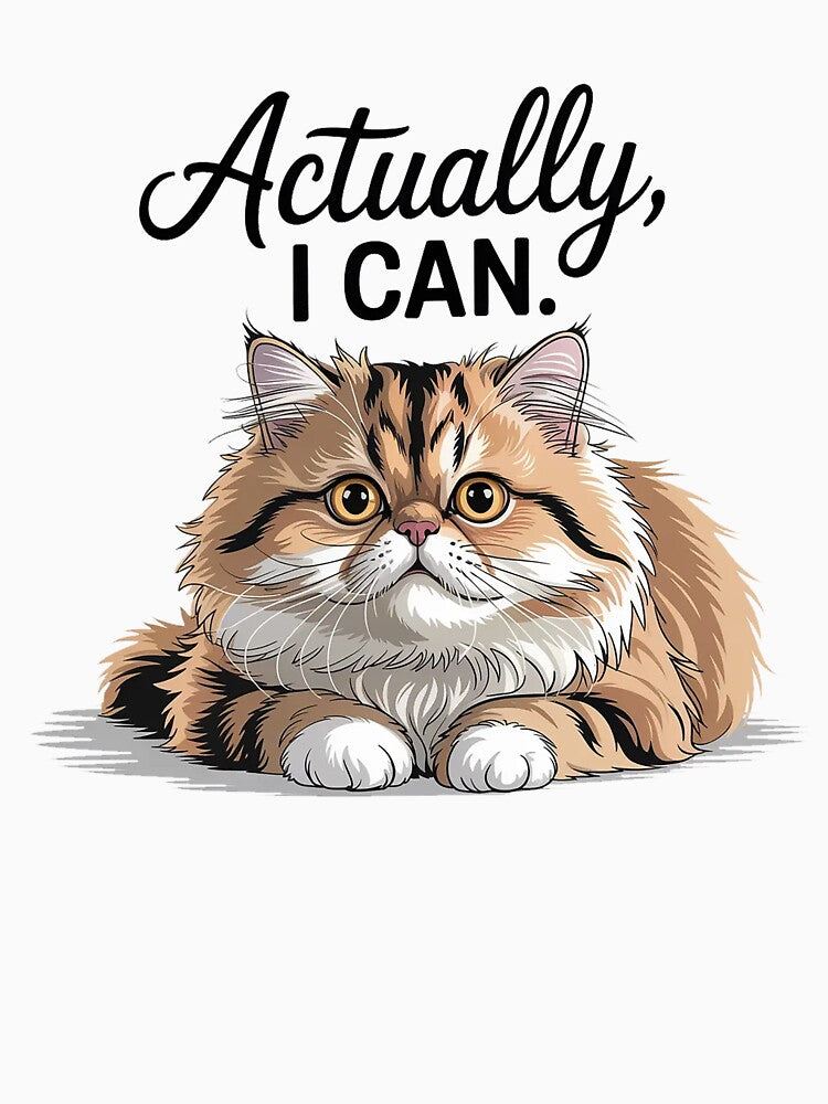 Actually I Can Cute Cat Motivation Shirt by Cool-cat-art