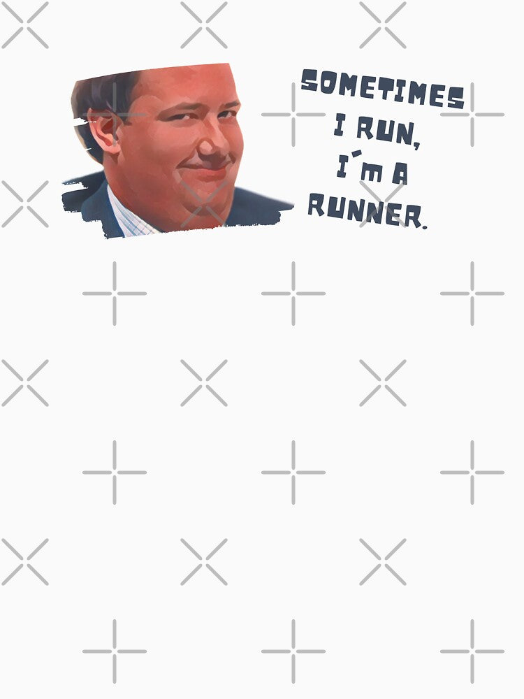 Sometimes I Run I'm A Runner by rovtobuno
