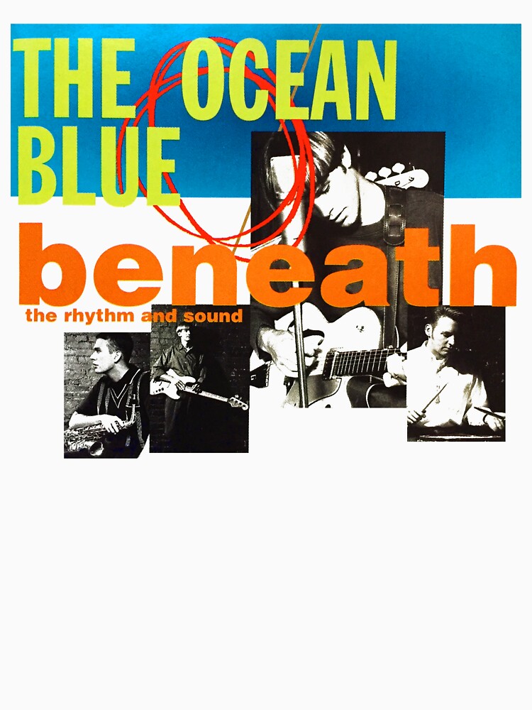 The Ocean Blue, Beneath The Rhythm and Sound, vintage by ElasticaShirts