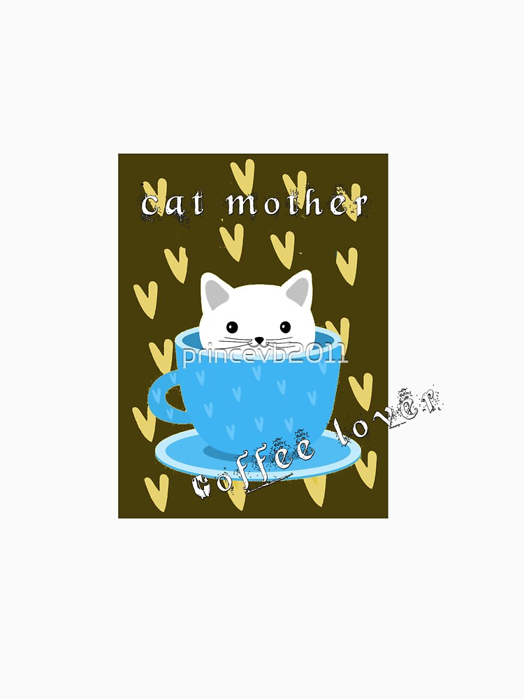 cat mother coffee lover by princevb2011
