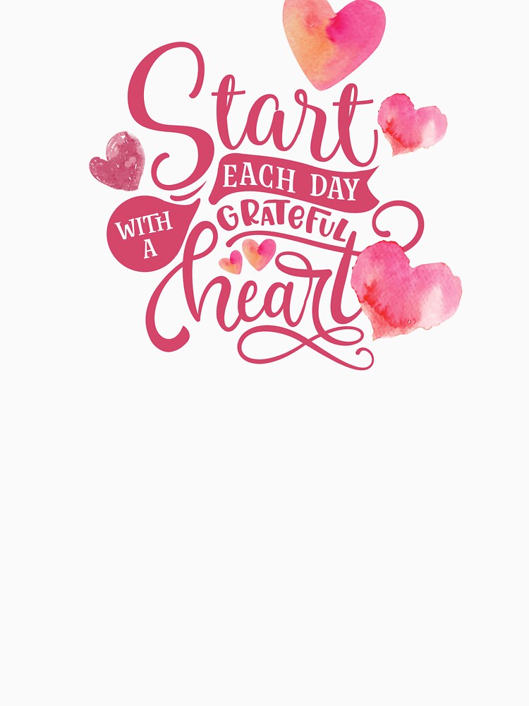 Start Each Day with a Grateful Heart – Gratitude Quote Aesthetic by Cool-cat-art