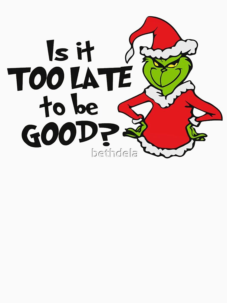 IS IT TOO LATE TO BE GOOD by bethdela