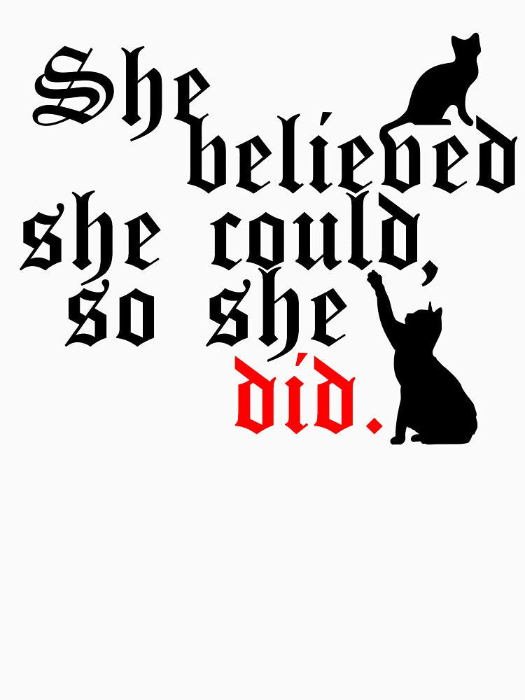 She believed she could so she did Black by nyfftz