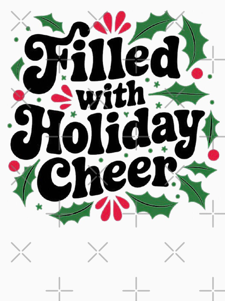 Filled with Holiday Cheer - Festive Christmas Design by love3617