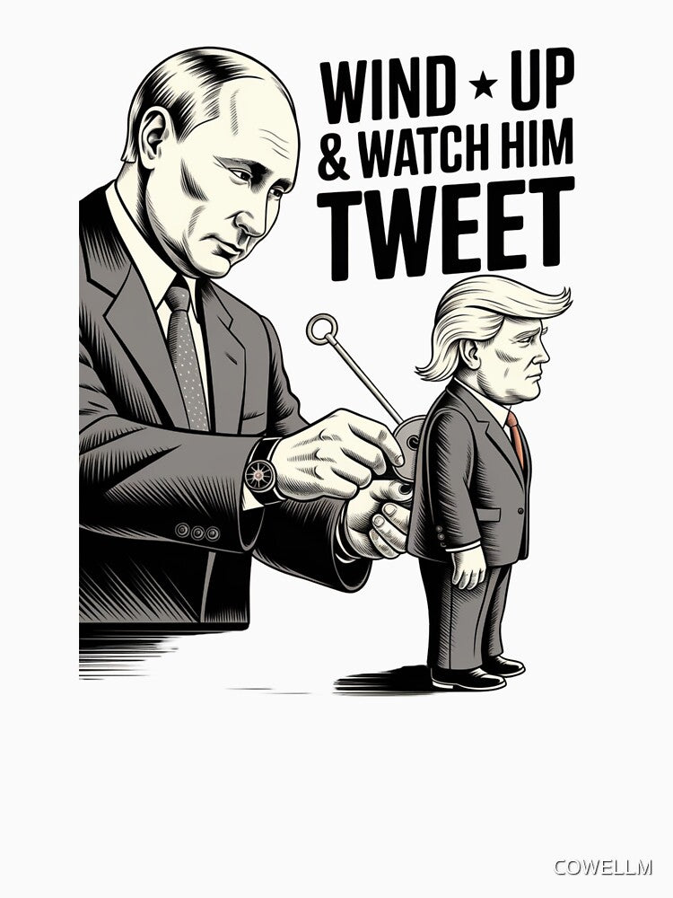 "Wind Up & Watch Him Tweet – Anti-Trump Putin Puppet Political Cartoon T-Shirt" by COWELLM