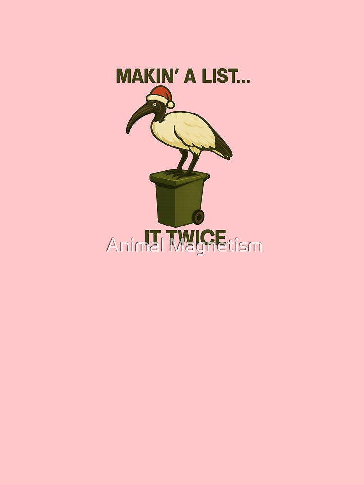 Makin' a list, Bin Chicken it twice - Ibis by Animal Magnetism