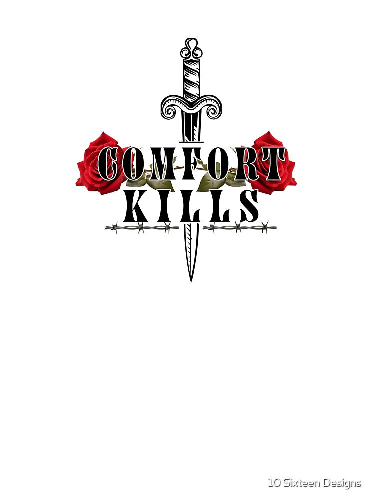 Comfort Kills by 10 Sixteen Designs