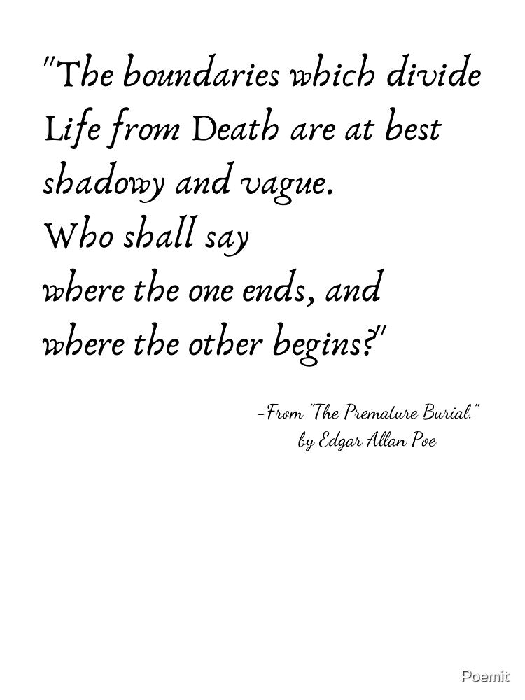A Quote from "The Premature Burial" by Edgar Allan Poe by Poemit